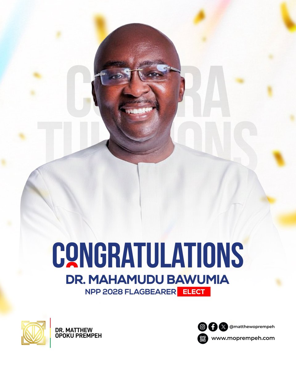 A hearty congratulations to Dr. Mahamudu Bawumia on his resounding victory in the just concluded Presidential Primaries of the New Patriotic Party.

I am equally grateful to the leadership of the party and to all the aspirants who participated in this process for their maturity,