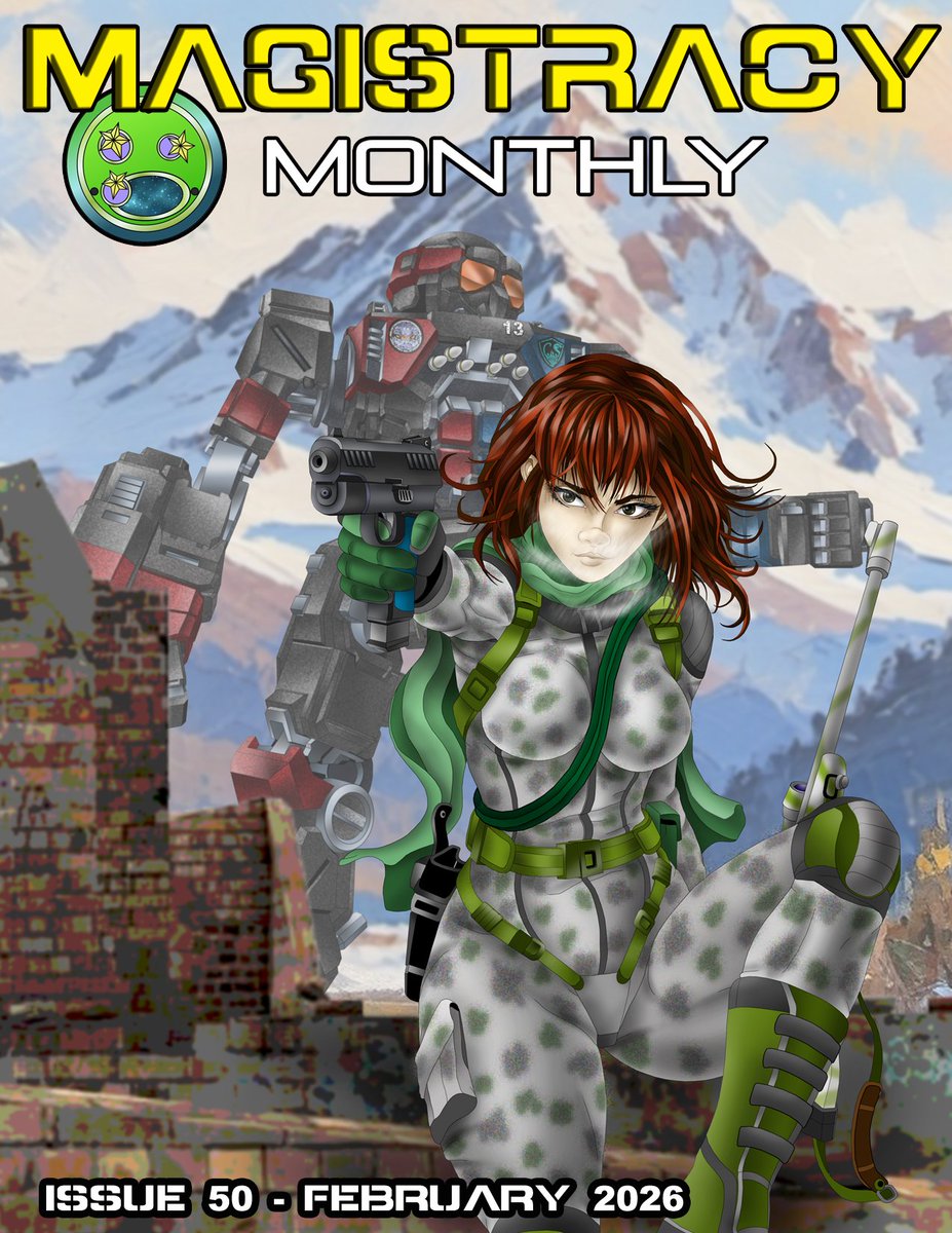 This is your reminder that Magistracy Monthly is always looking for submissions!  Short stories, art, painter showcases, custom units, what BattleTech means to you, etc.  The sky is the limit!

You can find submission guidelines in the back of every issue.
