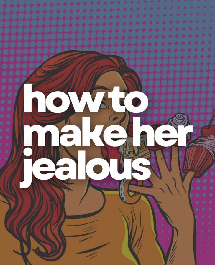 How to Make Her Jealous (Without being toxic):

THREAD 🧵