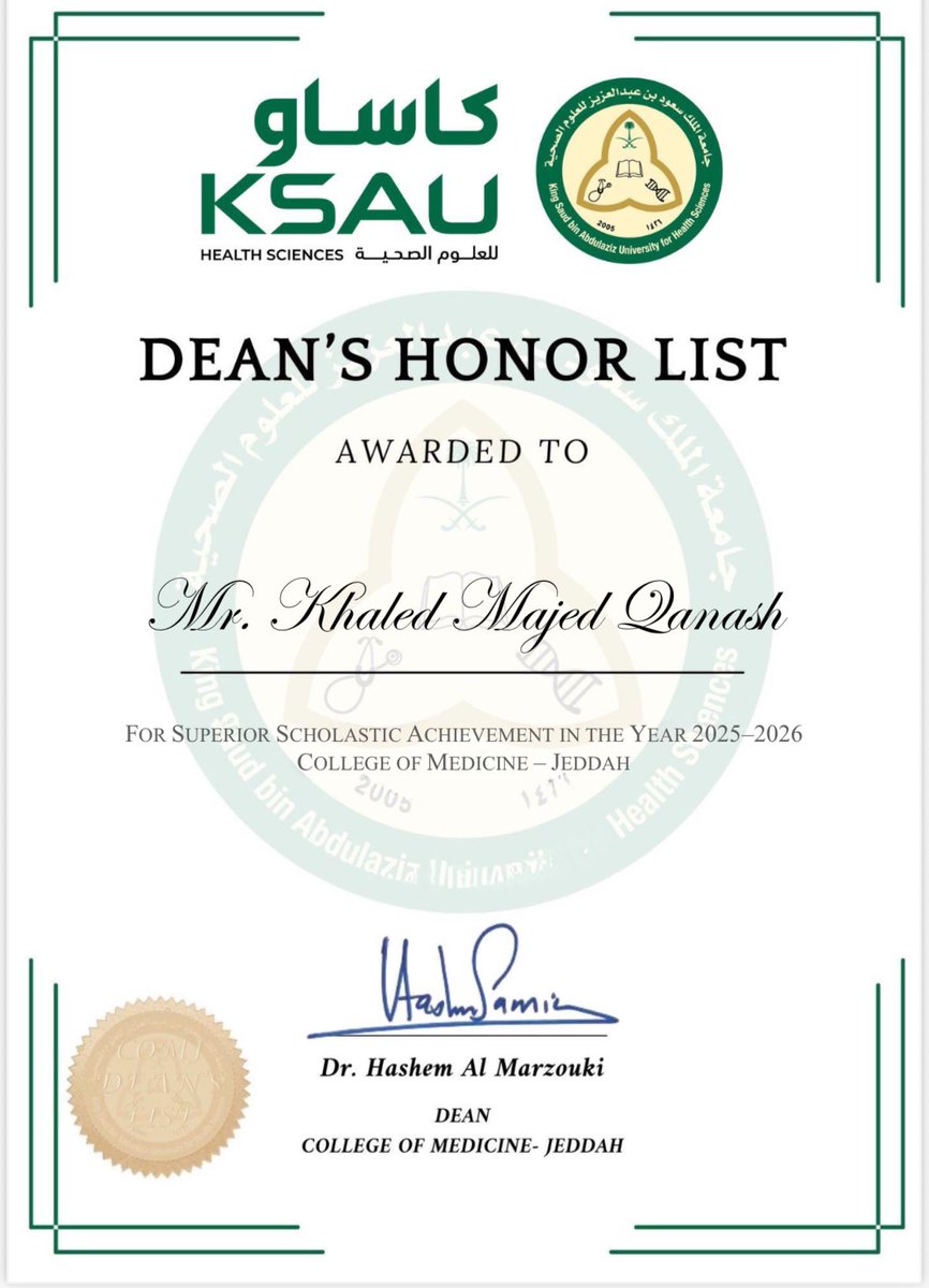الحمدلله على جزيل فضله ونِعمه التي لا تُعد ولا تُحصى.

سعدت بوجودي ضمن قائمة العميد الشرفية لخريجي عام 2025-2026 في كلية الطب.

الشكر لله أولًا، ثم لعائلتي وزوجتي على دعمهم المستمر وغير المنقطع منذ بداية مسيرتي الدراسية وحتى تخرّجي.. فالحمدلله ❤️