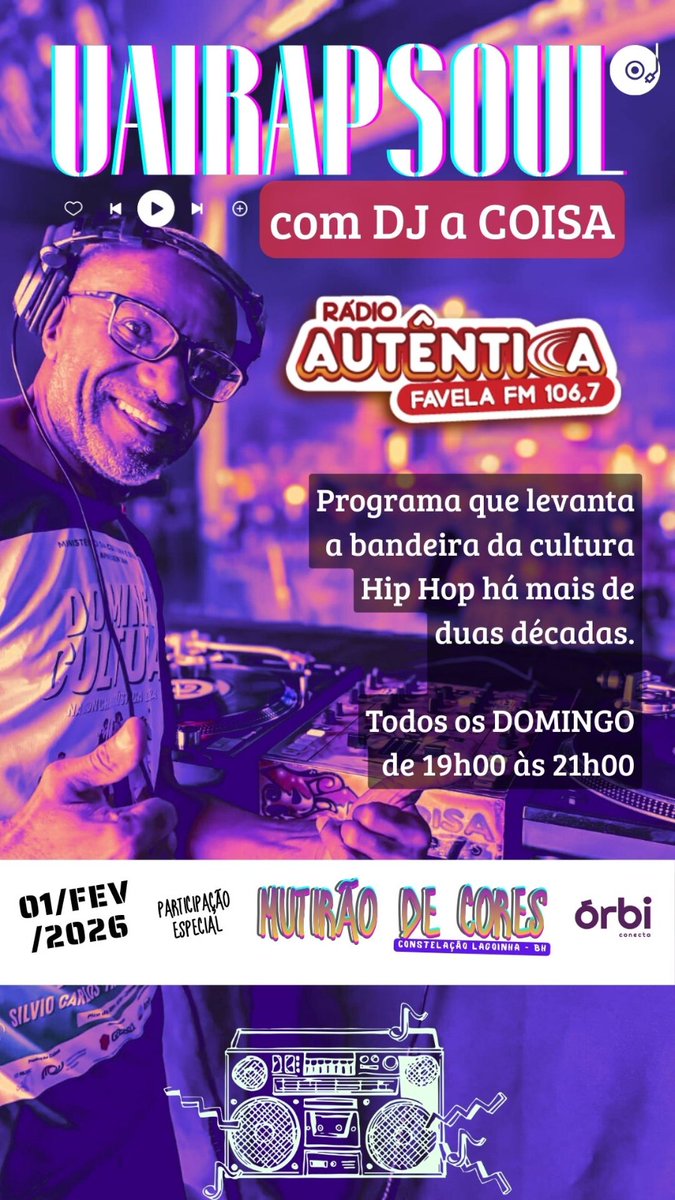 🎙️ UAI RAP SOUL com DJ a COISA! 🎧

📅 QUANDO: Amanhã, 01 de Fevereiro
🕖 HORÁRIO: Das 19h00 às 21h00
📻 ONDE: Rádio Autêntica - Favela FM 106,7
🔥 Participação Especial:
 * Mutirão de Cores - Constelação Lagoinha - BH, Orbi Conecta

Sintonize no 106,7 FM ou baixe o app da rádio.