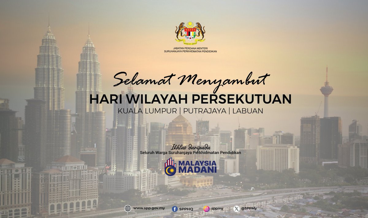 SPPMy's tweet image. Selamat Hari Wilayah Persekutuan 2026✨

#SPP
#MalaysiaMADANI
#TaatSetia