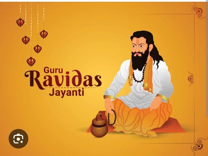 संत शिरोमणि श्री रविदास महाराज जी 
की जयंती की हार्दिक शुभकामनाएं 👍👍