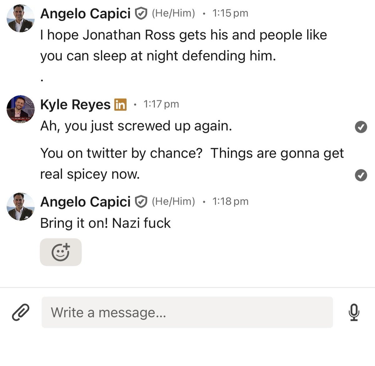bluelivesmtr's tweet photo. Say hello to Angelo Capici. He thinks LinkedIn is a good place to call people who support ICE a bunch of N*zi F*cks - and call for the execution of an ICE agent.
His biggest mistake was sending this message to the dude who owns the largest police news outlet in the world - including our company.
Angelo, who goes by he/him (which is very confusing to us - but it's amazing what hormone therapy can potentially do for people these days, we guess) works for @TeamGoHealth and proudly boasts about the company while attacking #lawenforcement.
It seems like a great day to make Angelo famous.
@RealTomHoman @ICEgov @DHSgov @Sec_Noem we've got your six.
@libsoftiktok @0hour1 new guy wants to come out and play...