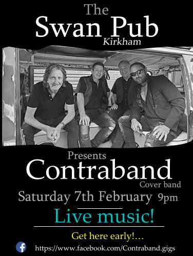 Contraband2's tweet photo. Saturday 7th Feb 
Contraband loud &amp; live
at the Swan Pub, Kirkham
playing all your favourite covers https://t.co/DqaJG1k9lT