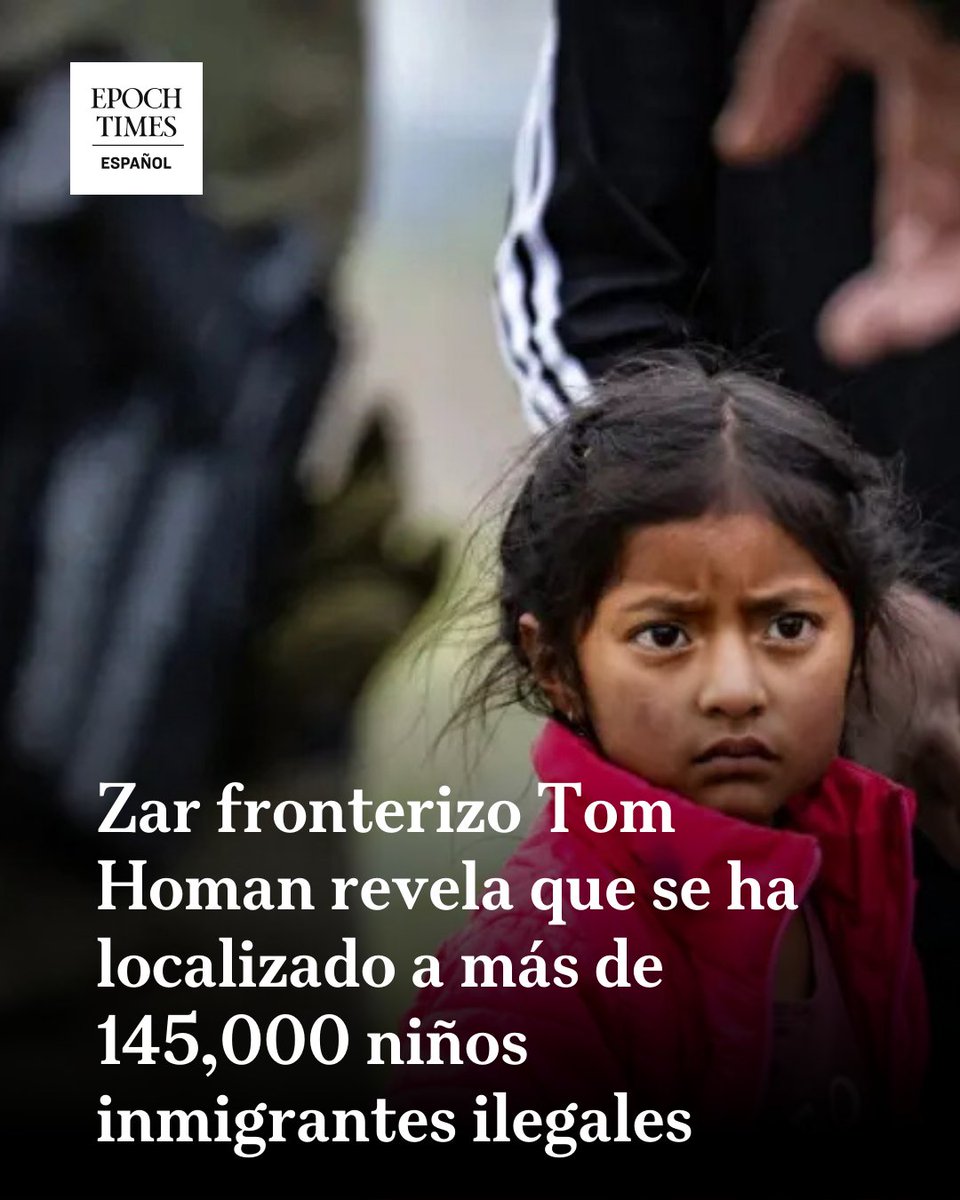 EpochTimesEs's tweet image. Una investigación del Departamento de Seguridad Nacional reveló que más de 323,000 niños inmigrantes ilegales estaban desaparecidos en algún lugar de Estados Unidos.

 #TomHoman #InmigrantesIlegales #ZarFronteriza #DepartamentoDeSeguridadNacional #EstadosUnidos 
 
  🔴Mira