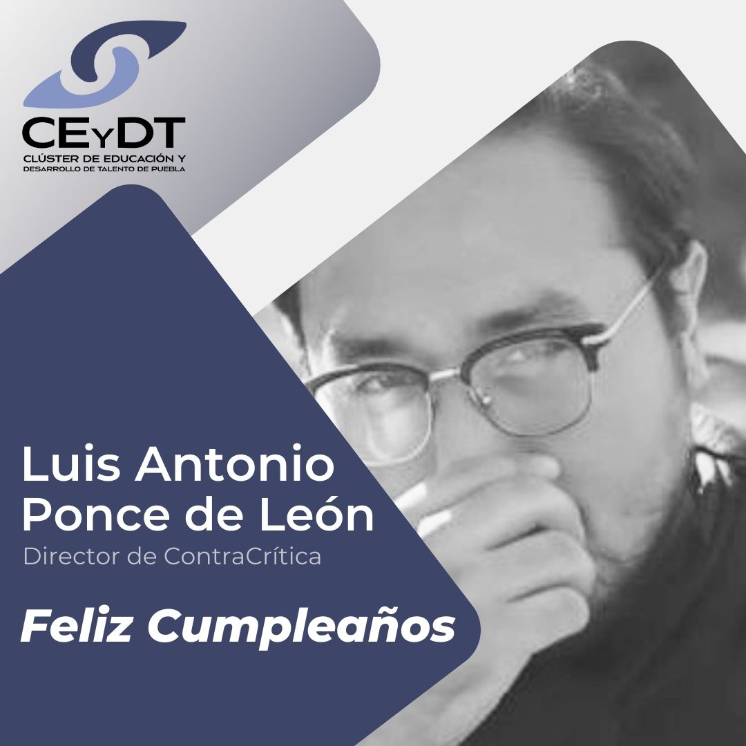 Felicitamos a <a href="/PonceDeLeon01/">Luis Antonio Ponce de León</a> Director General de <a href="/contracritica/">Contracrítica</a> por su cumpleaños.

Reconocemos su compromiso con el periodismo responsable y la labor informativa. Le enviamos un cordial saludo.

#FelizCumpleaños #PeriodismoResponsable #Prensa #EducaciónYTalento #Puebla