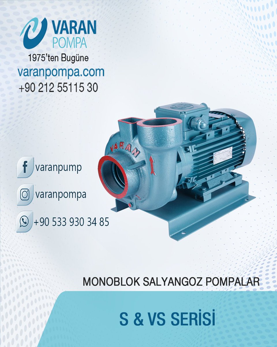 varanpompa's tweet photo. S &amp; VS SERİSİ MONOBLOK SALYANGOZ POMPALAR
Soğutma &amp; Chiller Sistemleriniz ve Endüstriyel Prosesleriniz için %100 Yerli Destek
S &amp; VS SERIES CENTRIFUGAL PUMPS
Best OEM Support for your Chiller &amp; Cooling Systems and Industrial Processes.
#pompa #pumps #varanpompa #soğutmasistemleri https://t.co/EBuww3d3nf