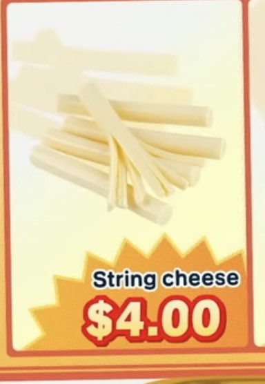 Inflation is hitting hard in Tomodachi Life Living the Dream, because originally string cheese was 0.75 cents.