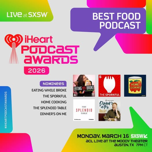 Just saw on their Facebook page: 
facebook.com/splendid.table 
"Exciting news: We've been nominated for a 2026 iHeartRadio Award for best food podcast!"

Congratulations to SplendidTable.org!