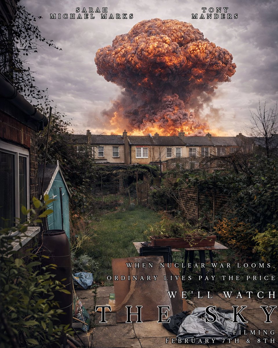 We’ll Watch The Sky - Filming 7–8 February ☢️

As nuclear war looms, two estranged former lovers reconnect in the final hours of the world.

A restrained, socially grounded short examining how global decisions fracture ordinary lives.

#WellWatchTheSky #ShortFilm #CautionaryTale