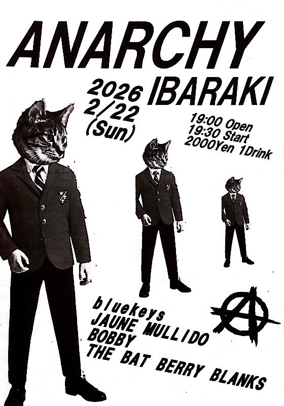 bluekeysband's tweet photo. 【地下への扉🚪】
2/22(日)
｢ブッキングライブ@茨木ANARCHY｣

w/ JAUNE MULLIDO / BOBBY / THE BAT BERRY BLANKS

open19:00 start19:30
adv/door ￥2000＋1D

今年初のアナーキー！！！ https://t.co/Zh55XguuPw