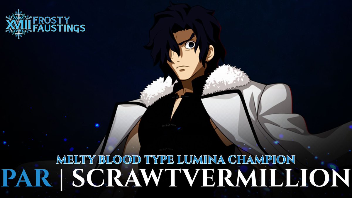 Congratulations to <a href="/ScrawtV/">PAR | ScrawtV @MBTLGrindset</a> for winning Melty Blood Type Lumina at Frosty Faustings 2026! #FFXVIII2026 

Final Results:
🏆 - 🇺🇸 ScrawtVermillion 
🥈 - 🇺🇸 I Shinoa I 
🥉 - 🇺🇸 Erin
4⃣ - 🇸🇦 Luffy9_6
5⃣ - 🇺🇸 Crystal花火    / 🇺🇸 MadeInHeaven 
7⃣ - 🇨🇦 NegaReaper  / 🇺🇸 Velvet