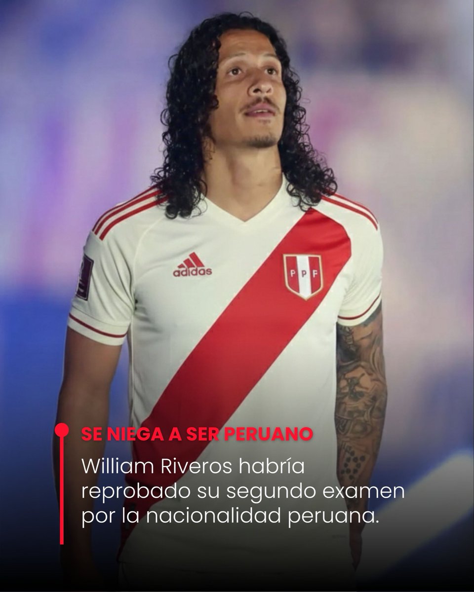 LaTribunaPer's tweet photo. SE NIEGA A SER PERUANO! 🇵🇪

Según el periodista Enrique Vega perteneciente al controvertido medio #Apresion William Riveros habría reprobado su examen por segunda ocasión y tendrá que ser inscrito como extranjero. https://t.co/AUOoH8cJgs