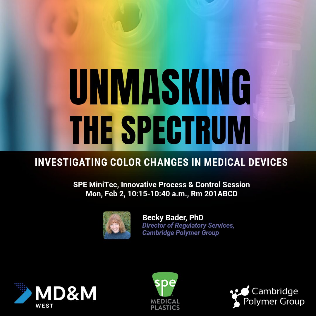 campolygroup's tweet photo. Color changes in medical devices can sometimes be more than cosmetic. Catch CPG Director of Regulatory Services Becky Bader at SPE MiniTec: “Unmasking the Spectrum: Investigating Color Changes in Medical Devices” 🗓 Mon, Feb 2 - 10:15–10:40 AM, Rm 201ABCD #MDMWest #SPEMiniTec https://t.co/TR6mb4QeZM