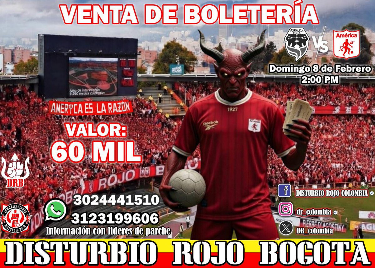 🇦🇹Lista la 🎟️boletería para este El domingo 8 de febrero vs fortaleza en el Nemesio Camacho el campín🏟️🇾🇪

👹SE ASEGURA BOLETERÍA CON LA BARRA 👊🏻

Adquiere tu entrada y disfruta del partido⚽ en Bogota vs fortaleza🏟️

🎟️Valor de la boleta: 60 mil

☎️ 3123199606
☎️  302 4441510