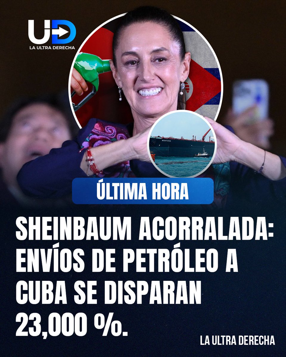 LUltraDerecha's tweet image. 🔥|🛢️¡VIRAL! Tunden a Claudia Sheinbaum en redes sociales tras revelarse que ha enviado un promedio de 89 millones de dólares al mes al régimen cubano en envíos de petróleo. Un aumento del 23 mil por ciento en comparación con López Obrador.