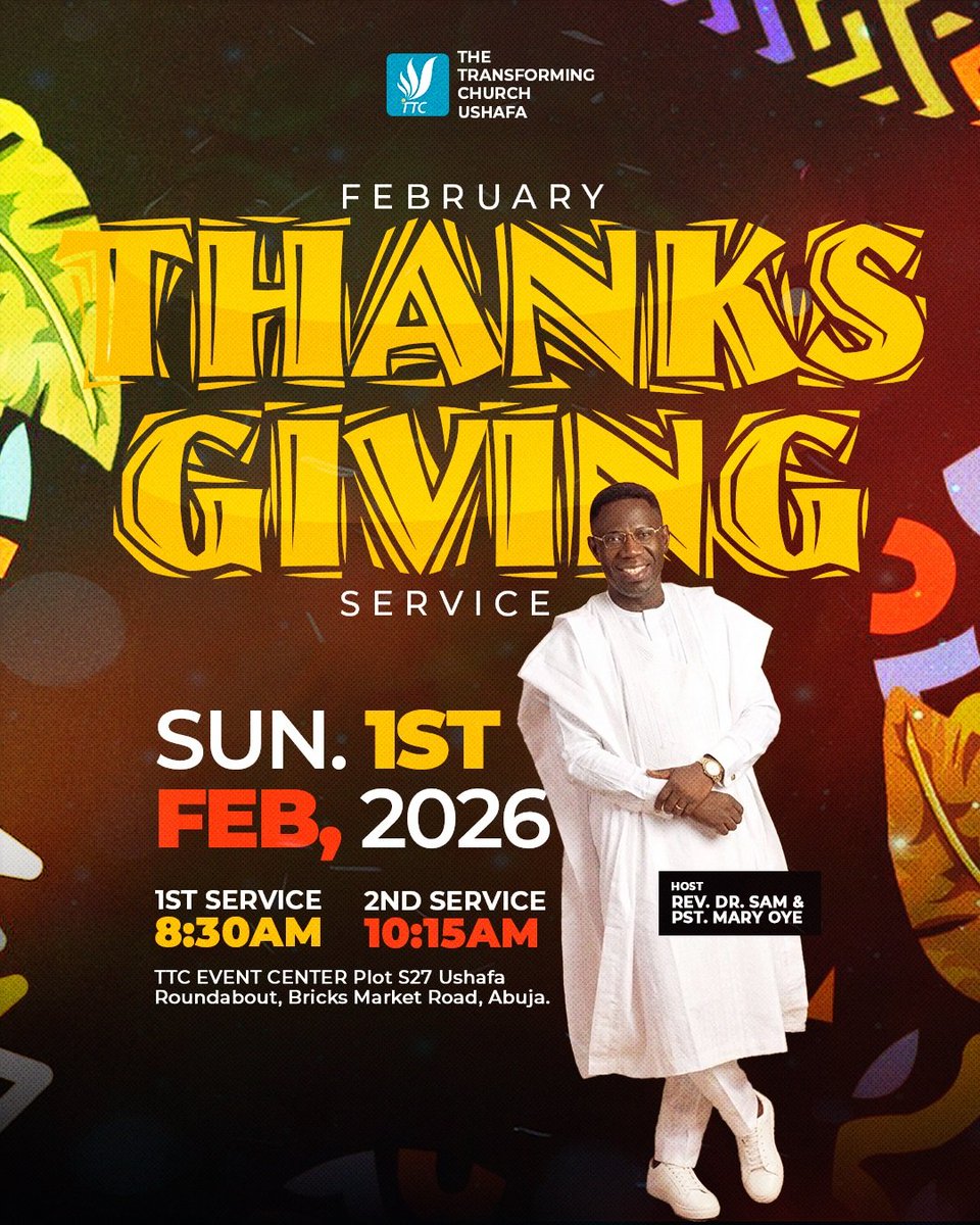 ttcinushafa's tweet photo. It’s our Thanksgiving Service and we’re coming with joy, dance, and gratitude to God!

📍 The Transforming Church, Ushafa
🗓 1st February 2026
⏰ 1st Service: 8:30am
⏰ 2nd Service: 10:15am

Pull up with your praise, thanksgiving fit on, and a heart full of gratitude 💃🏽🕺🏽 https://t.co/PwtFB6F5le