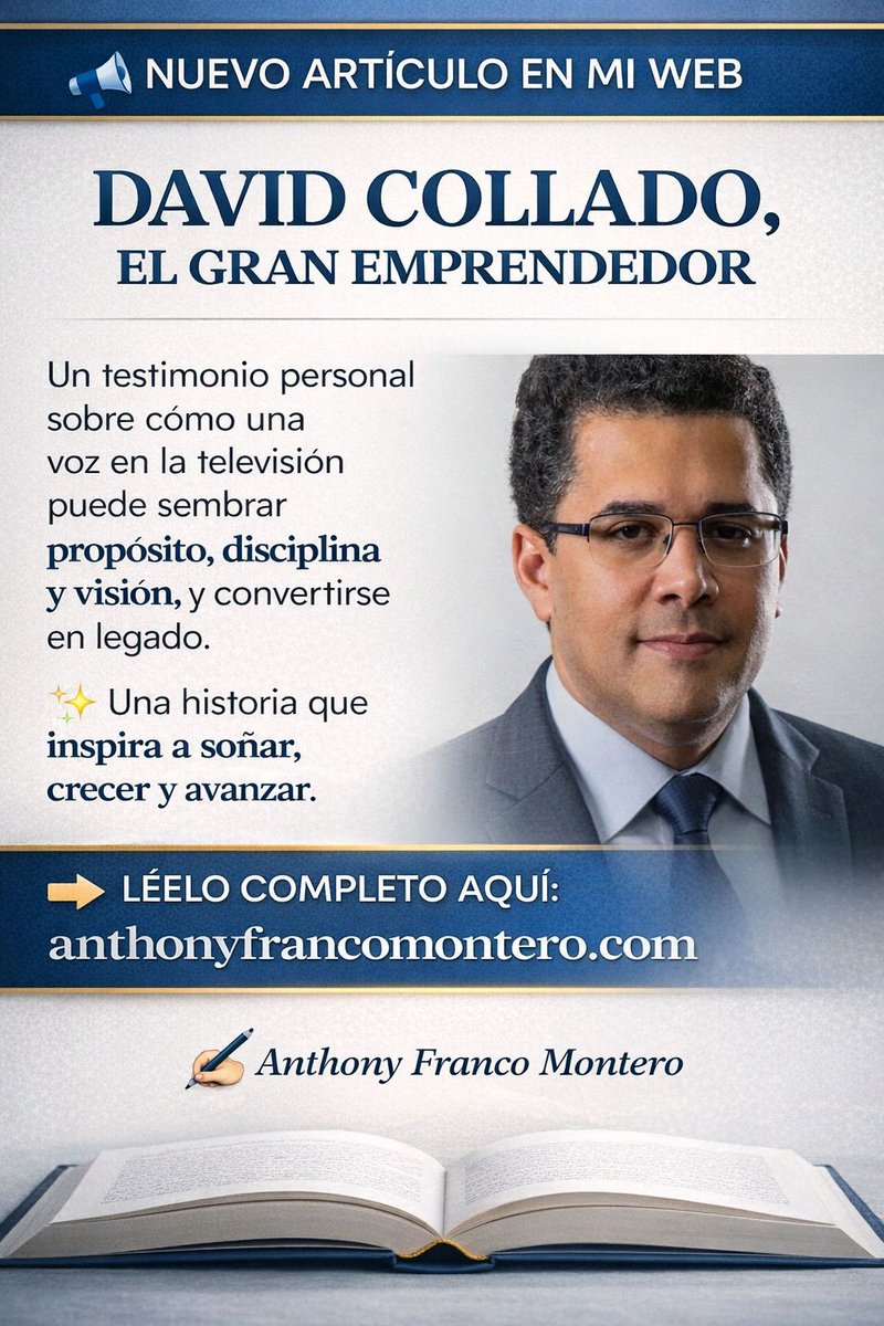 AnthonyFrancoM2's tweet photo. “David Collado, el gran emprendedor” @DavidColladoM

🔗 Léelo completo aquí:
https://t.co/YJN1AxmgFf

✍️ Anthony Franco Montero https://t.co/quGg8nHuBh