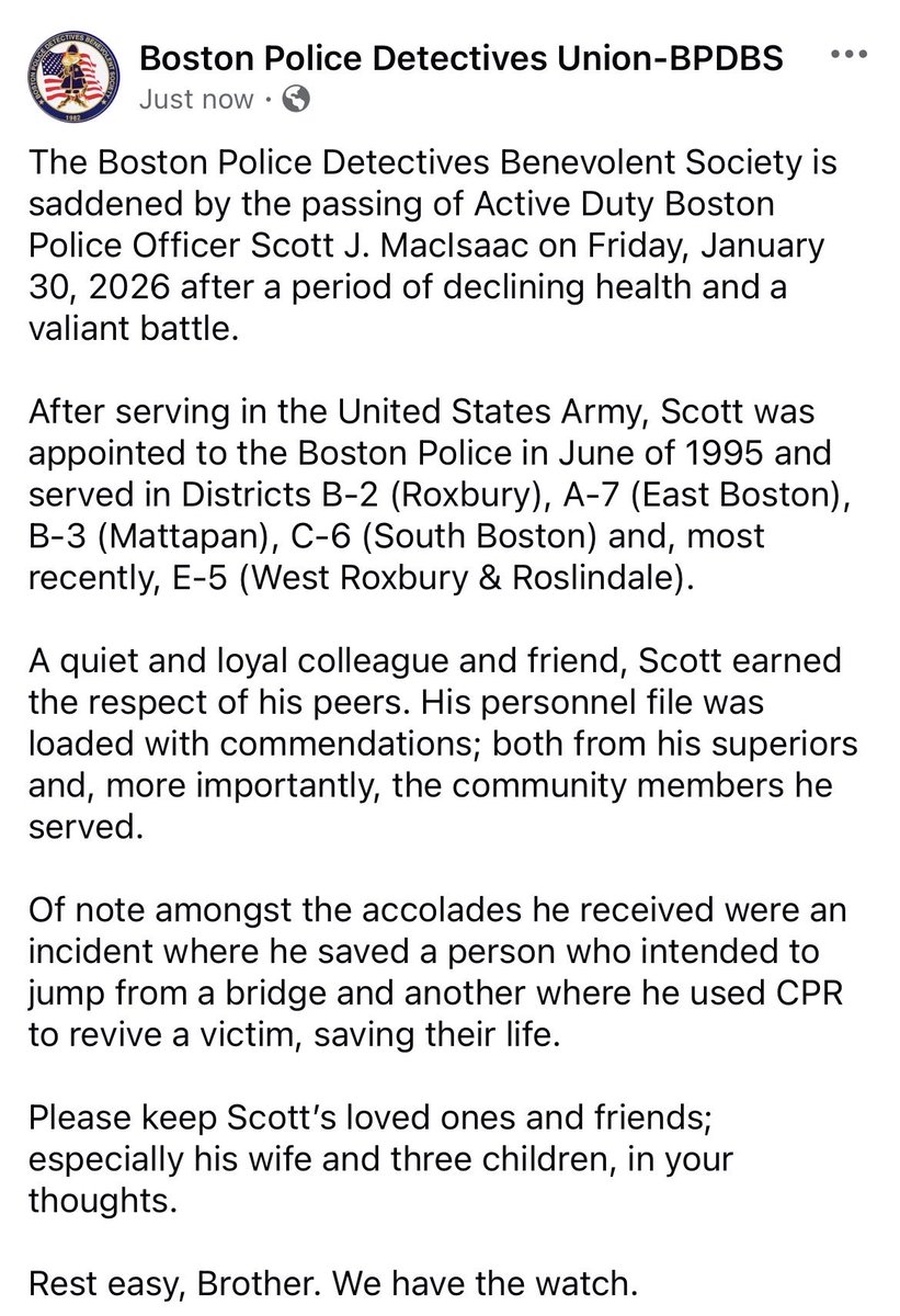police_boston's tweet photo. Active Duty Boston Police Officer Scott J. MacIsaac passed away January 30, 2026 after a period of declining health and a valiant battle. Rest easy Brother. We have the watch. https://t.co/BuVOXap9aP