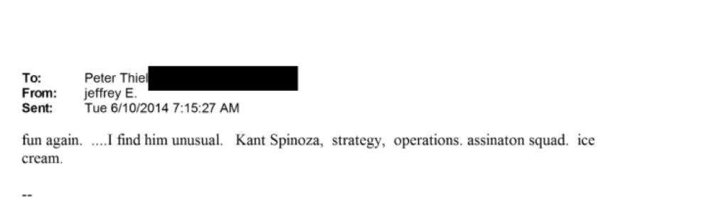 BorisSkossyrev's tweet image. Jefferey Epstein to Peter Thiel: “Kant, Spinoza, strategy, operations, assassination squad, ice cream.”