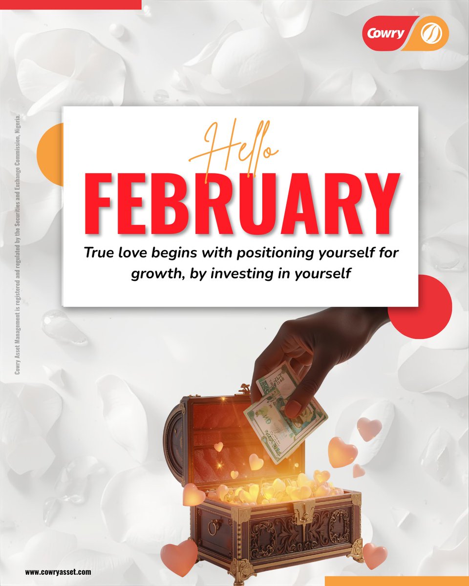 CowryAssetMgt's tweet image. Choose yourself this month, make decisions that will affect your life positively. Happy New Month.

#CowryAsset #FinancialDiscipline #february #selflove
