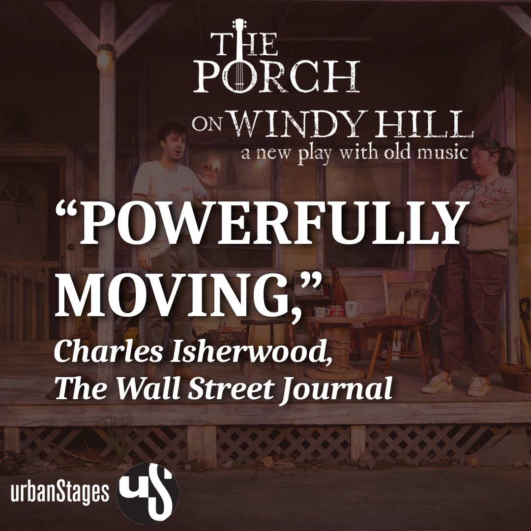 UrbanStages's tweet photo. As we’ve began our limited run for “The Porch on Windy Hill,” reviews have been pouring in! Charles Isherwood from the Wall Street Journal said that the show was, “an affecting play with old music, and that it was, “powerfully moving.” https://t.co/lFZ0KRxzxD