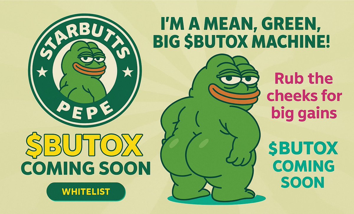 StarbuttsPepe's tweet photo. Gm ct, $BUTOX is coming soon!
#pepe #memecoin #BUTOX https://t.co/4tTo7XgeZj