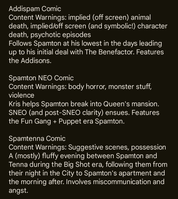 Here are the current options for the next human au comic! I've provided a short synopsis and the content warnings for each comic. Do note that these comics all focus on the horror aspect of the human au. Feel free to let me know what you think :)