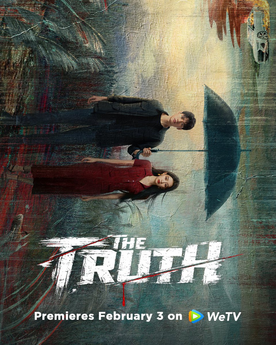 WeTVOfficial's tweet image. As storms rise, we stand side by side.
When clouds clear and rain subsides, we’ll seek the traces of truth together.

☂️#TheTruth Premieres 3 February on WeTV.

✨Starring #GongJun #JiangWu #SunYi

#风过留痕 #龚俊 #姜武 #孙怡
#WeTV #WeTVAlwaysMore