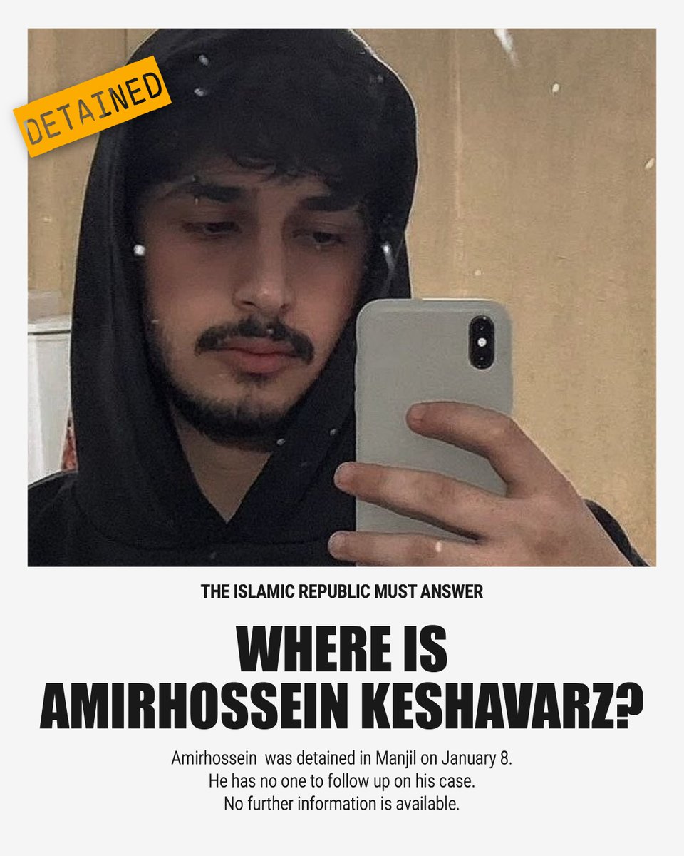 saarmot's tweet photo. @drmaisato @HRANA_English @amnesty  
Amirhossein Keshavarz was detained in Manjil on January 8.
His whereabouts remain unknown.

He has no one to follow up on his case.
It is our responsibility to be his voice.

Say his name. 
#امیرحسین_کشاورز #بازداشت_غیرقانونی https://t.co/K2uFqM16F0