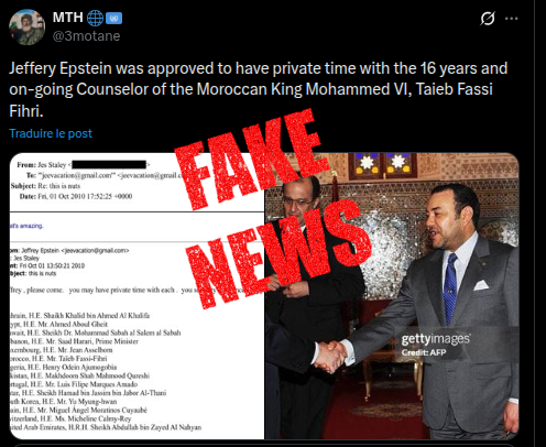 MoroccoIntel's tweet photo. 🇲🇦#FAKENEWS| Suite à la déclassification de documents liés à l'affaire Epstein, des fake news risibles cherchent à impliquer le conseiller royal Taieb Fassi Fihri et viser indirectement la monarchie.

L’email montre un échange bref entre Jes Staley, ex PDG de Barclays, et Jeffrey Epstein l’invitant à se joindre à un meeting diplomatique déjà organisé où des officiels d'une dizaine de pays dont le Liban 🇱🇧, Qatar 🇶🇦, Koweit 🇰🇼, Égypte 🇪🇬, Corée du Sud 🇰🇷, Suisse 🇨🇭, Pakistan 🇵🇰 .. et du Maroc 🇲🇦 étaient invités. 
Une invitation à l'initiative seule de Jes Staley, sans que l'on sache si Jeffrey Epstein s'est finalement joint au meeting.

La fake news élude le contexte, l'invitation à l'initiative seule de Jes Staley et de la réunion préalablement organisée, sans Jeffrey Epstein, avec une dizaine de pays n'ayant jamais formulé cette invitation, pour en imputer la totale responsabilité au Maroc par le biais de Taieb Fassi Fihri, avec une allusion volontairement vicieuse et à connotation sexuelle.

Aucun passage ne mentionne de mineurs, mais le tweet est volontairement formulé vicieusement pour en insinuer la présence pour ceux qui survoleraient le tweet en utilisant les formules de « private time » et « 16 years », pour désigner en réalité le nombre d'années de fonctions de Taieb Fassi Fihri en tant que conseiller royal.

Le tout évidemment en ajoutant par ricochet une photo du Roi Mohammed VI pour mieux désigner la cible réelle de l'auteur de la fake news, comptant profiter de la confusion des lecteurs, sans pourtant aucun lien avec le mail ni la moindre base factuelle.