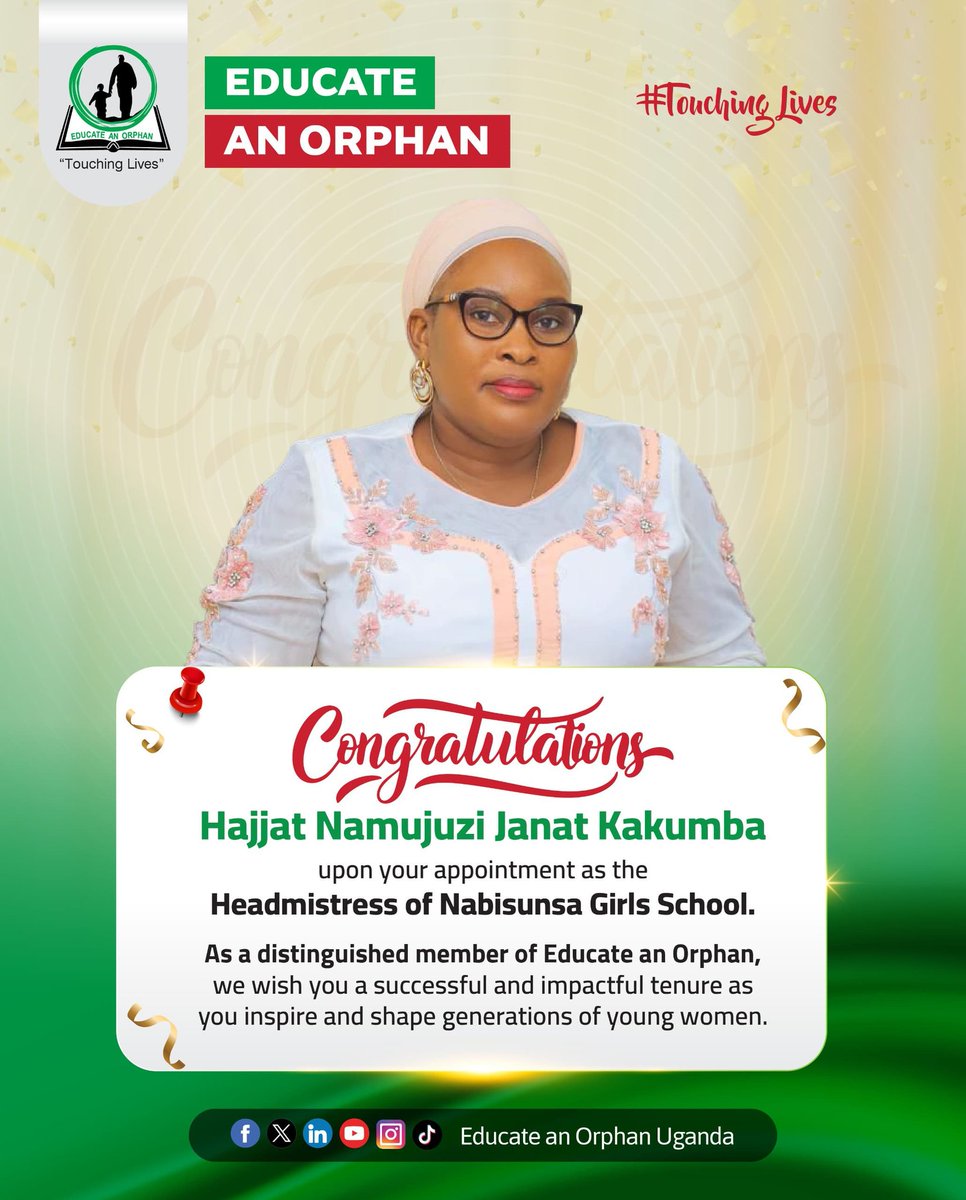 🎊Congratulations Hajjat Namujuzi Janat Kakumba
upon your appointment as the
Headmistress of *Nabisunsa Girls School.* 

As a distinguished member of Educate an Orphan, we wish you a successful and impactful tenure as you inspire and shape generations of young women.

 Educate An