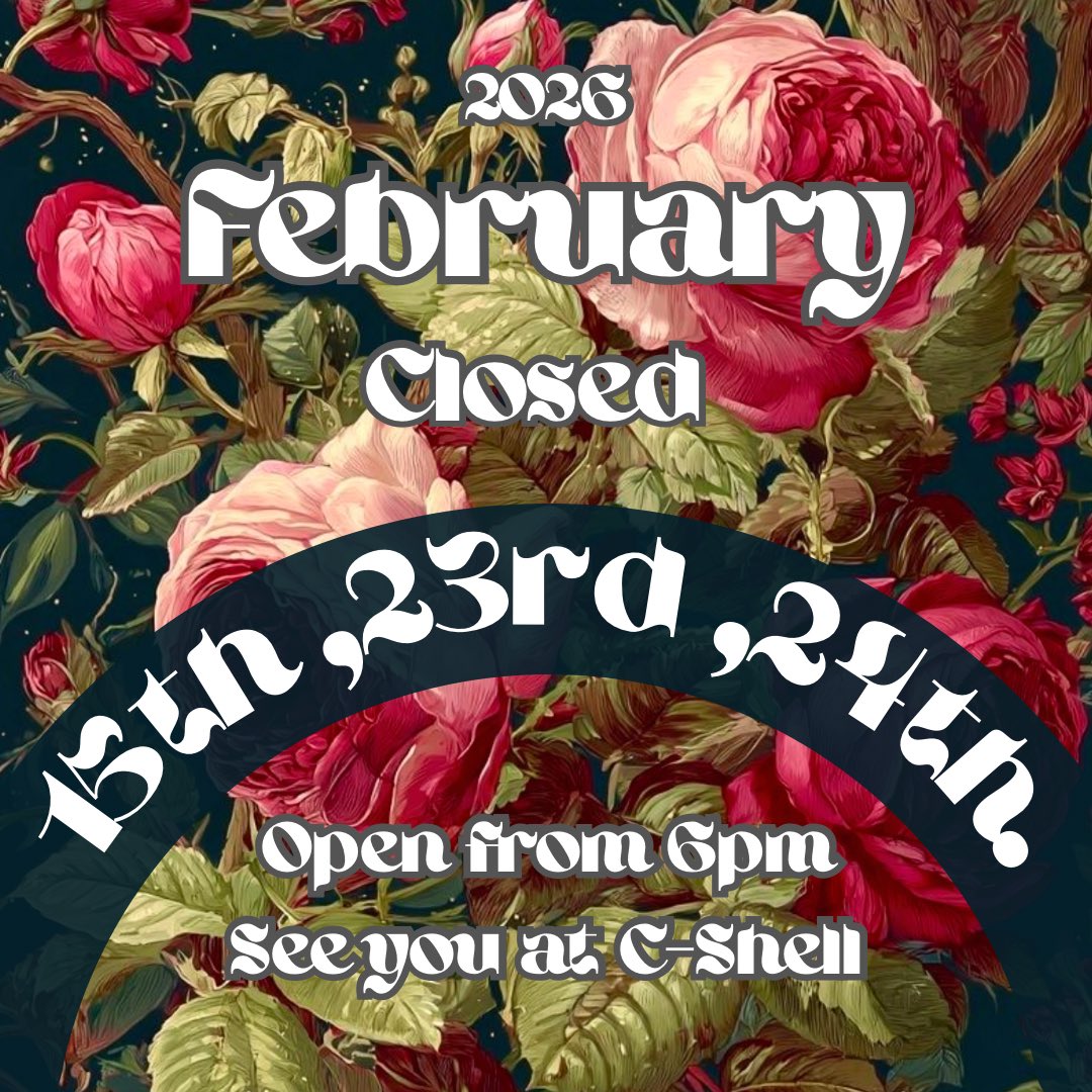 ShebyCShell's tweet photo. 【2月の営業】Open from 6pm -Last Entry 12am

休業■15、23、24

*変更などはSNSで随時ご連絡いたします
* 不定休の為おやすみはgoogle mapに反映してますのでそちらもお役立てください

今月もお待ちしております
#tokyobar #cshell
■
Every Mon■Yukie solo shift
Every Tue■Makiura solo shift https://t.co/htlt8UUtVH