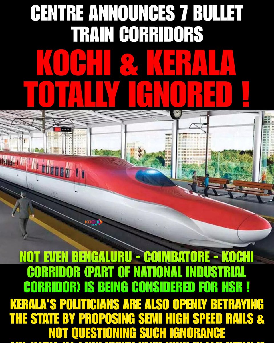 While Kerala's politicians go behind fancy proposals like SHSR/RRTS, the Centre continues to ignore us for proper HSR!

Even if one argues that North-South connectivity in Kerala needs SHSR for more stops, why isn't HSR considered along #Bengaluru - #Coimbatore - #Kochi corridor?