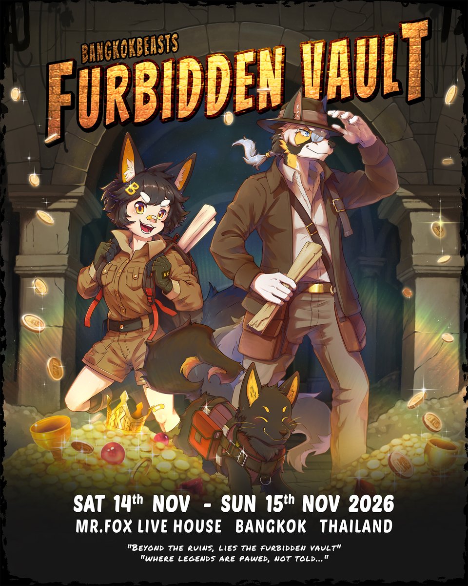BangkokBeasts's tweet photo. This year Arun, Kamin, and Nova are leading us into a forbidden temple—where astonishing secrets await discovery!!! “BangkokBeasts 2026: Furbidden Vault” 📜🌟
.
- Saturday–Sunday, November 14–15, 2026
- See you at Mr. FOX Live House
.
#BangkokBeasts #BKB2026 #FurbiddenVault https://t.co/36kIyICAK8