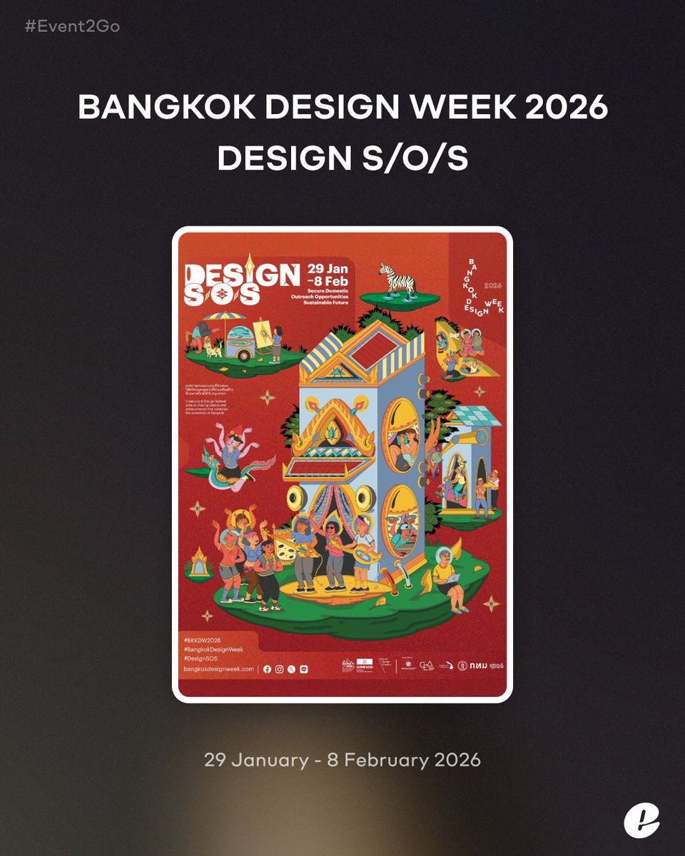 eventpopdotme's tweet photo. BANGKOK DESIGN WEEK 2026 DESIGN S/O/S
.
🗓️ วันพฤหัสบดีที่ 29 มกราคม - วันอาทิตย์ที่ 8 กุมภาพันธ์ 2569
📍 ย่านเจริญกรุง - ตลาดน้อย, พระนคร, ปากคลองตลาด, บางลำพู - ข้าวสาร และพื้นที่อื่นๆ
⭐️ รายละเอียดเพิ่มเติม >> https://t.co/H5g0kBYYw9  
.
#BKKDW2026 #BangkokDesignWeek #DesignSOS #Eventpop