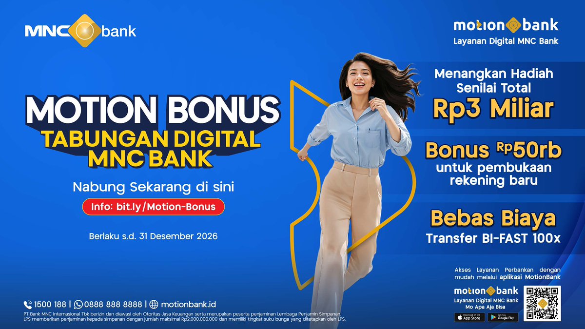 MotionBankID's tweet photo. Mo Untung Maksimal? Bisa💰

Buka Tabungan Motion Bonus sekarang & nikmati:
✔️ Bonus Rp50rb untuk pembukaan rekening baru
✔️ Bebas biaya transfer BI-FAST 100x
✔️Menangkan hadiah senilai total Rp3 Miliar

📅 Berlaku hingga 31 Desember 2026

👉 Buka Motion Bonus sekarang:
https://t.co/zybBgVNWrl

☎️1500188 | https://t.co/Ldo0Wdt8uL | https://t.co/xDI2ctgcWU

#MotionBerhadiah #MotionBank #MoApaAjaBisa