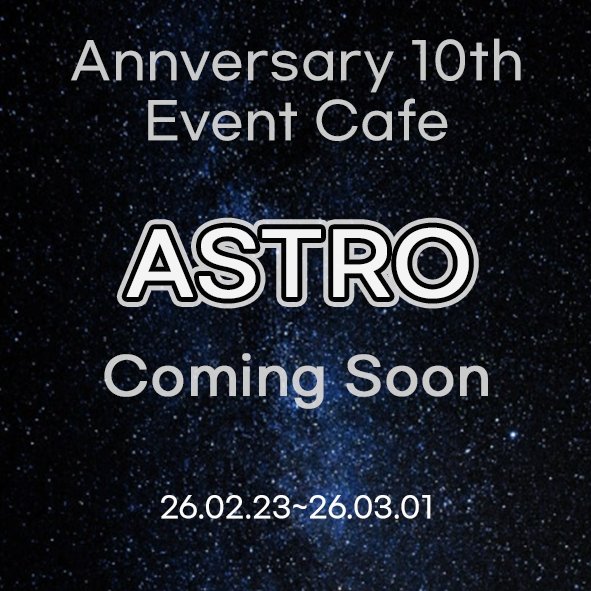 💜ASTRO 10th Anniversary 
Event Cafe💜

아스트로 데뷔 10주년을 기념해 
이벤트 카페 합니다!

📅 2월 23일(월)~3월 1일(일)

많은 관심과 방문 부탁드립니다 😊
#아스트로 #ASTRO #MJ #JINJIN #CHAEUNWOO #MOONBIN #YOONSANHA