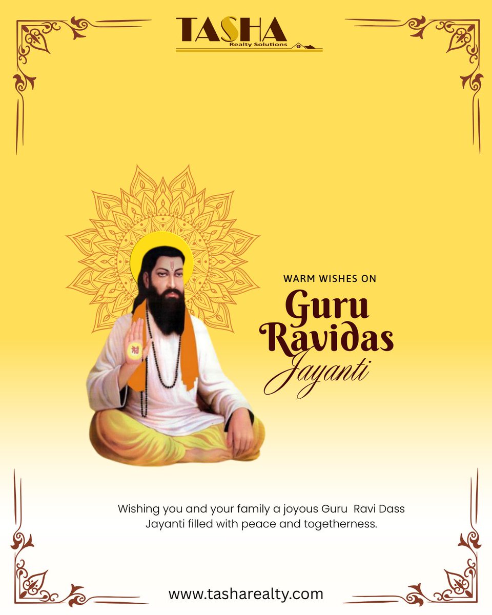 TashaRealty's tweet photo. Guru Ravidas Jayanti Wishes | Tasha Realty Solutions Gurugram
On #GuruRavidasJayanti, we celebrate values of equality &amp; unity.

🏠 Quality housing builds stronger, balanced communities.

Warm wishes from Tasha Realty Solutions, Gurugram 🙏✨
#RealEstate #FestiveGreetings https://t.co/Z2vzLTWoi9