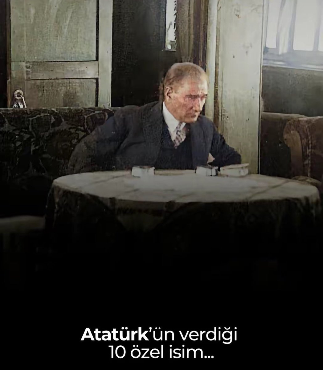 bayrakmedya's tweet photo. Atatürk'ün çocuklara verdiği özel isimler: https://t.co/CE4Sr4PHyt