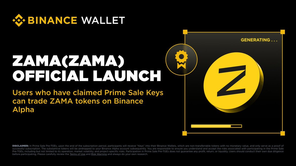🚀 ZAMA (ZAMA) is officially LIVE!

⏰ Token circulation starts at 12:00 UTC | Feb 2, 2026
🔑 Prime Sale Key holders can now check balances &amp; trade instantly on Binance Alpha
The wait is over.

$ZAMA enters the market today. 👀🔥
#ZAMA #BinanceAlpha #CryptoLaunch