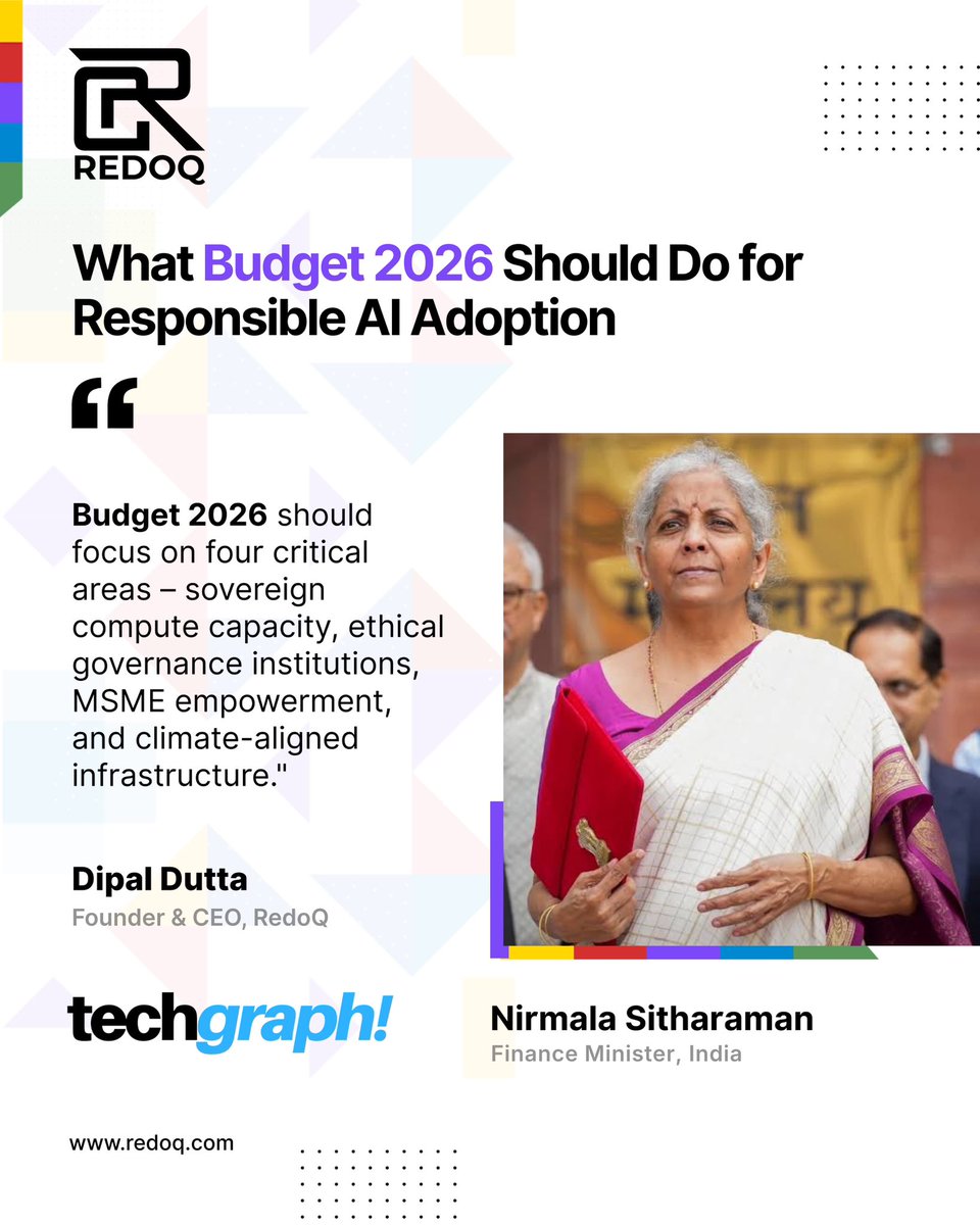 What should Budget 2026 mean for Responsible AI in India?

As India looks ahead to Budget 2026, the focus is on building AI that is ethical, inclusive, and future-ready. Dipal Dutta, Founder &amp; CEO of RedoQ, shares his perspective on strengthening sovereign compute, ethical