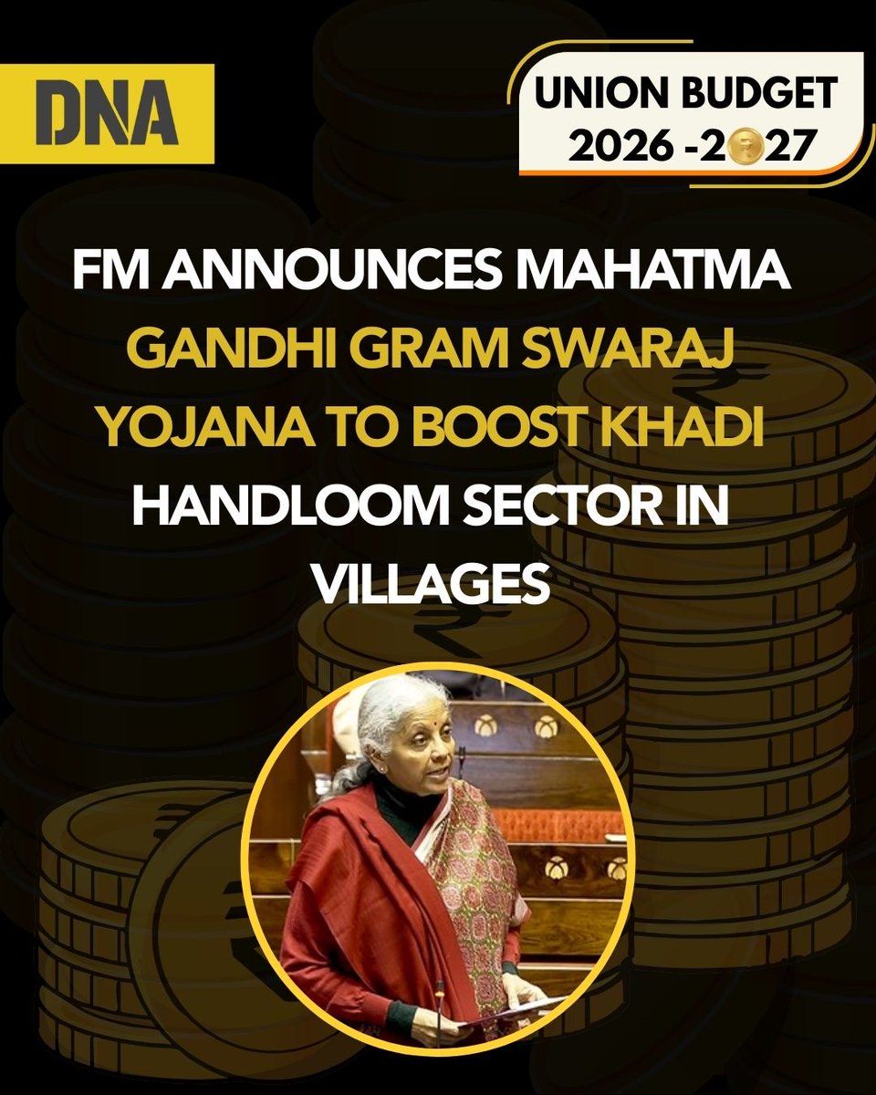 dna's tweet photo. #Budget2026: Mahatma Gandhi Gram Swaraj Yojana to be initiated to boost Khadi handloom sector with training, skilling, production and quality checks, says FM Sitharaman
Read here: https://t.co/8Rm0kZuWSP
#NirmalaSitharaman #Budget2026 #MGSY #UnionBudget2026 #BudgetonDNA #DNAUpdates