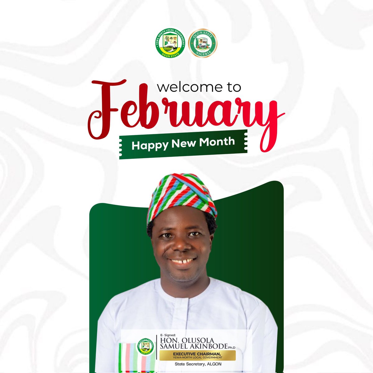 As we step into a fresh month, I wish you a month filled with peace, progress, and joy. May our collective efforts drive prosperity and growth in our local government.

Happy New Month! 

E-signed
Hon. Olusola Akinbode Ph.D
Executive Chairman, YNLG
State Secretary, ALGON