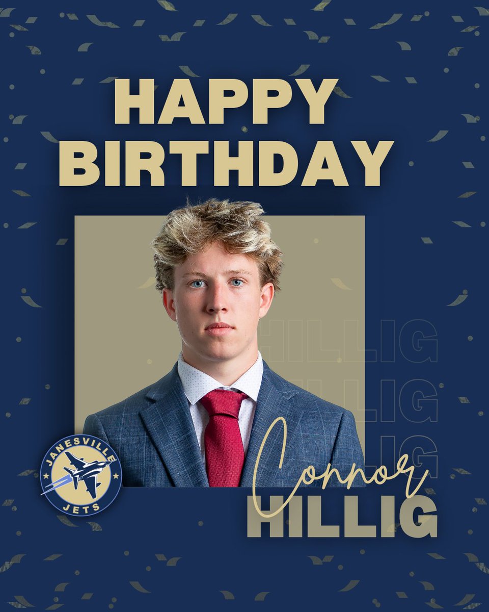 Happy Birthday Connor!!  

#JanesvilleJets #NAHL #HappyBirthday