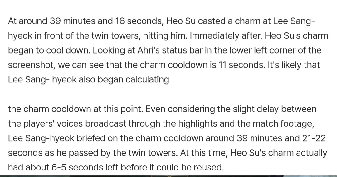They really made a breakdown over Faker "Ahri is in cooldown, her E up in 5 sec" prediction which is proven to be correct
m.sports.naver.com/esports/articl…