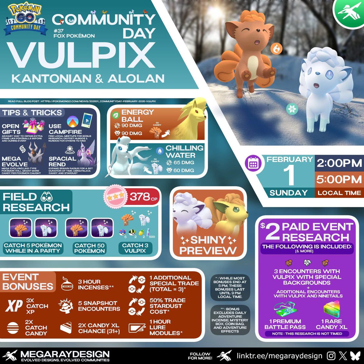 💥FEBRUARY COMMUNITY DAY - VULPIX💥

📅 Time: 2 PM - 5 PM, Sunday, February 1st, 2026

⚡Exclusive Event Skill: From 2 PM to 9 PM local time on February 1st, evolve VULPIX into NINETALES and learn the skill Charged Attack Energy Ball.