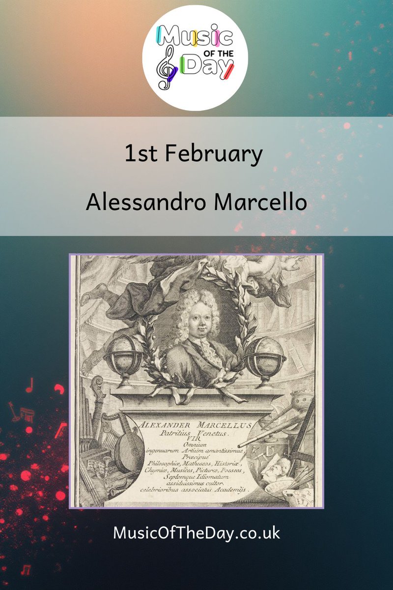 🎼 #ComposerOfTheDay: 1 Feb
Alessandro Marcello (1673–1747) – Venetian Baroque composer and nobleman. His Oboe Concerto in C minor is elegant and expressive, and remains his most famous work.

🎧 Listen: Oboe Concerto in C minor
👉 buff.ly/oXhTQm2

#AlessandroMarcello