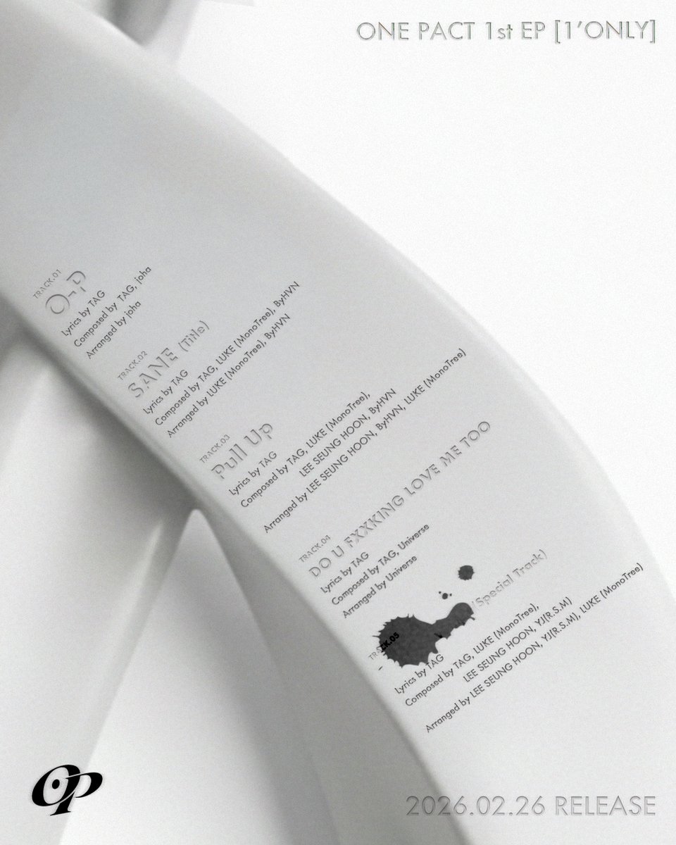 onepact_'s tweet image. ONE PACT 1st EP [1'ONLY]

𝚃𝚛𝚊𝚌𝚔 𝙻𝚒𝚜𝚝

2026.02.26 12PM (KST) Release

#ONEPACT #원팩트
#1_ONLY #260226_12PM